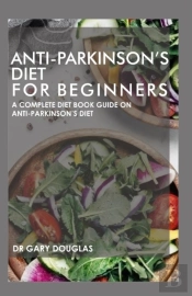 Anti-Parkinson'S Diet For Beginners