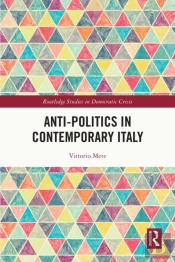Anti-Politics In Contemporary Italy