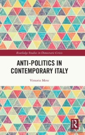 Anti-Politics In Contemporary Italy