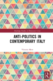 Anti-Politics In Contemporary Italy