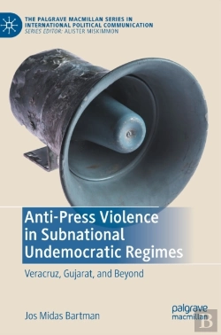 Bertrand.pt - Anti-Press Violence In Subnational Undemocratic Regimes