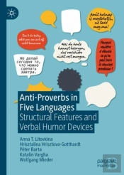 Anti-Proverbs In Five Languages