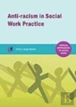 Anti-Racism In Social Work Practice