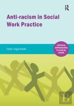Anti-Racism In Social Work Practice