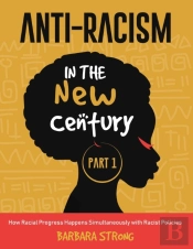 Anti-Racism In The New Century