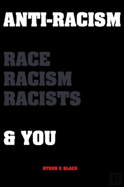 Bertrand.pt - Anti-Racism: Race, Racism, Racists & You