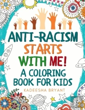 Anti-Racism Starts With Me