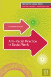 Anti-Racist Practice In Social Work