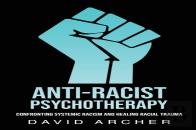 Anti-Racist Psychotherapy