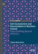 Anti-Sectarianism And Reconciliation In Northern Ireland