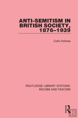 Bertrand.pt - Anti-Semitism In British Society, 1876-1939