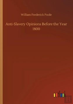 Bertrand.pt - Anti-Slavery Opinions Before The Year 1800