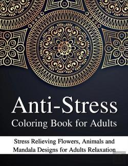 Bertrand.pt - Anti-Stress Coloring Book For Adults