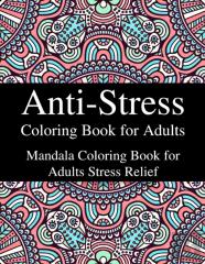 Anti-Stress Coloring Book For Adults