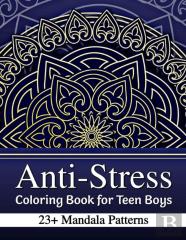 Anti-Stress Coloring Book For Teen Boys