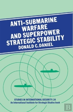 Bertrand.pt - Anti-Submarine Warfare And Superpower Strategic Stability
