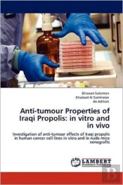 Anti-Tumour Properties Of Iraqi Propolis