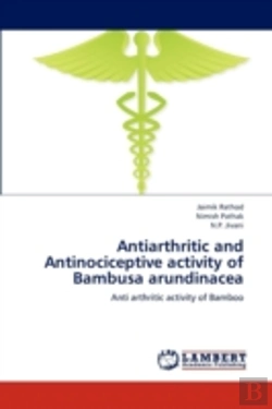 Bertrand.pt - Antiarthritic And Antinociceptive Activity Of Bambusa Arundinacea