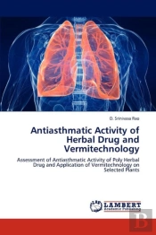 Antiasthmatic Activity Of Herbal Drug And Vermitechnology