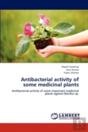 Antibacterial Activity Of Some Medicinal Plants