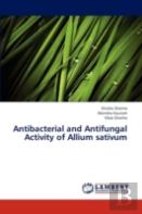Antibacterial And Antifungal Activity Of Allium Sativum