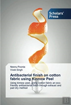 Bertrand.pt - Antibacterial Finish On Cotton Fabric Using Kinnow Peel
