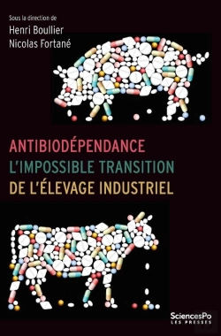 Bertrand.pt - Antibiodépendance, L'Impossible Transition De L'Élevage Industriel