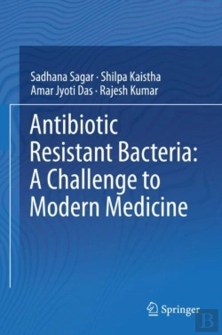 Bertrand.pt - Antibiotic Resistant Bacteria: A Challenge To Modern Medicine