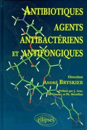 Antibiotiques, Agents Antibacteriens Et Antifongiques