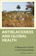 Antiblackness And Global Health