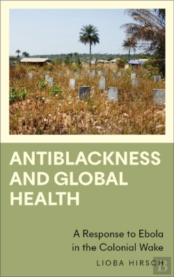 Bertrand.pt - Antiblackness And Global Health