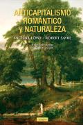 Anticapitalismo Romantico Y Naturaleza