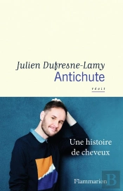 Antichute ; Une Histoire De Cheveux