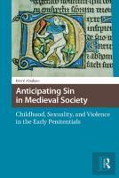 Anticipating Sin In Medieval Society
