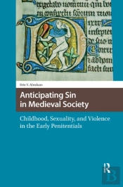 Anticipating Sin In Medieval Society