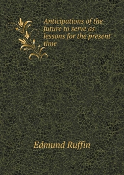 Bertrand.pt - Anticipations Of The Future To Serve As Lessons For The Present Time