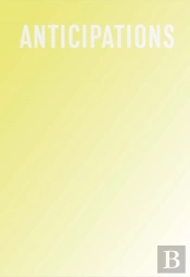 Anticipations