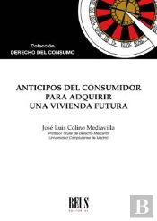 Anticipos Del Consumidor Para Adquirir Una Vivienda Futura