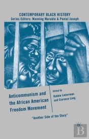 Anticommunism And The African American Freedom Movement
