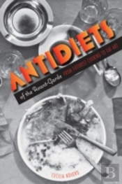 Antidiets Of The Avant-Garde