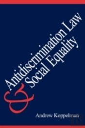 Antidiscrimination Law And Social Equality
