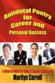 Antidotal Poetry For Career And Personal Success