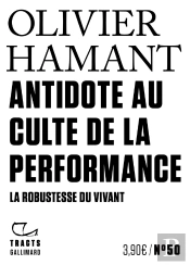 Antidote Au Culte De La Performance : La Robustesse Du Vivant