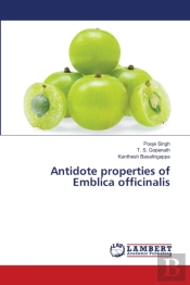 Antidote Properties Of Emblica Officinalis