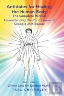 Antidotes For Healing The Human Body The Complete Version
