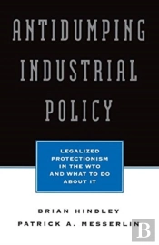 Antidumping Industrial Policy