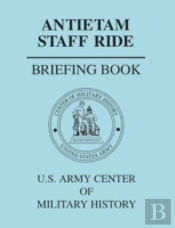 Antietam Staff Ride Briefing Book