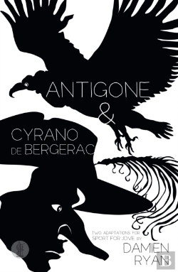 Bertrand.pt - Antigone And Cyrano De Bergerac: Two Adaptations For Sport For Jove