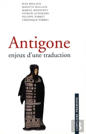 Antigone, Enjeux D'Une Traduction