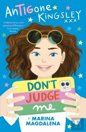 Antigone Kingsley: Don'T Judge Me